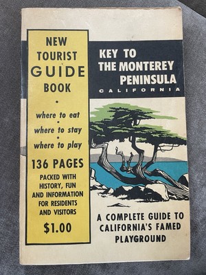 Vintage Tourist Guide 1956 The Monterey Peninsula Book 136 Pages Very Rare 