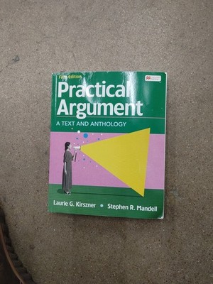 Practical Argument:  by Kirszner