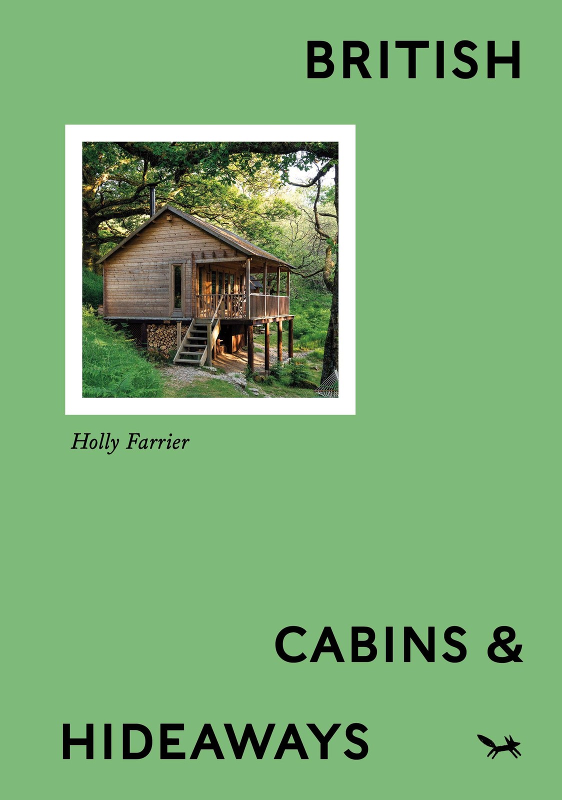 British Cabins and Hideaways by Holly Farrier NEW - Image 2