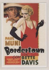 2007 Breygent Classic Vintage Movie Posters Paul Muni Bette Davis Bordertown 4ye