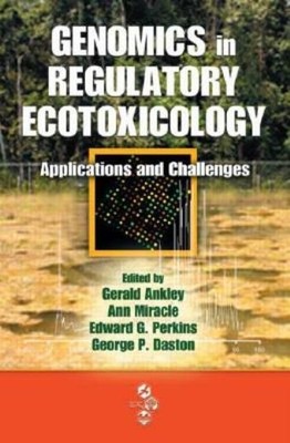 Genomics In Regulatory Ecotoxicology: Applications And Challenges