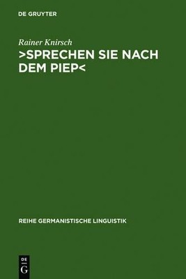 Rainer Knirsch Sprechen Sie nach dem Piep (Hardback)