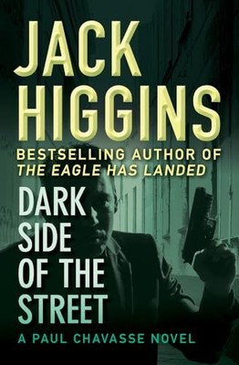 Dark Side of the Street (The Paul Chavasse Novels)