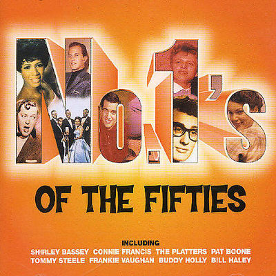 NO 1's OF THE FIFTIES Oldies Compilation SHIRLEY BASSEY/PAT BOONE/BILL HALEY CD