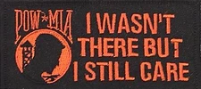 POW/MIA I WASN'T THERE... MILITARY MOTORCYCLE EMBROIDERED IRON ON PATCH M-18