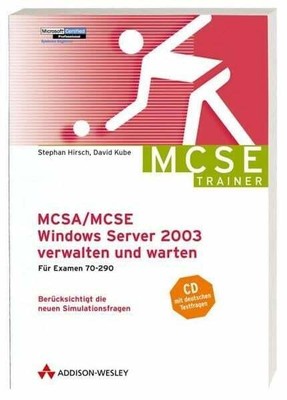 MCSA/MCSE Windows Server 2003 verwalten und warten. Buch Addison-Wesley Verlag