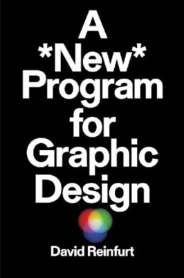 Ein neues Programm für Grafikdesign - Taschenbuch/Softback NEU Reinfurt, David 14/0