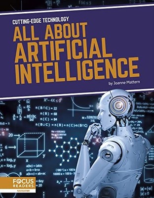 All about Artificial Intelligence by Joanne Mattern (2023, Trade Paperback)
