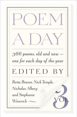 Poem a Day: Vol. 3: 366 poems, old and new...one for each day of the year - ...