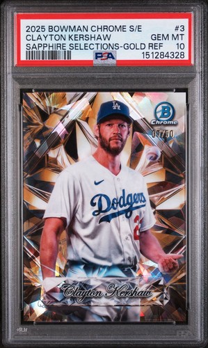 2025 Bowman Chrome Clayton Kershaw Gold Refractor /50 Sapphire Selections PSA 10