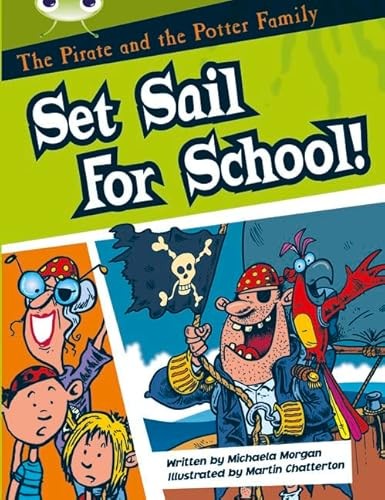 Bug Club Guided Fiction Year Two White B The Pirate And The Potter Family: Set Sail For School Michaela Morgan - Image 5
