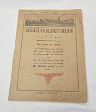 Hill's Golden Rule Magazine April Vol 1 No 4 Napoleon Hill RARE 1919 ORIGINAL