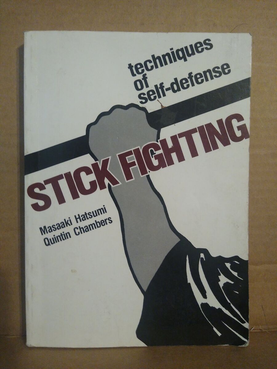 Stick Fighting : Techniques of Self-Defense (Paperback)