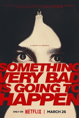 Something Very Bad Is Going to Happen 2026 TV Mini Series Poster Art