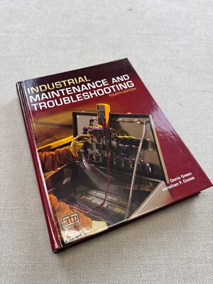 Industrial Maintenance and Troubleshooting 4th Edition
