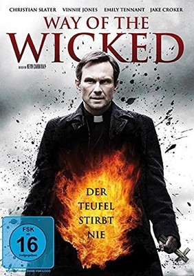 Way of the Wicked - Der Teufel stirbt nie! [DVD] [2014]