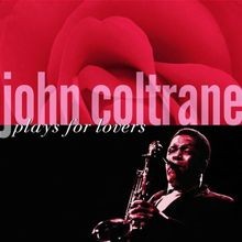 John Coltrane Plays for Lovers von Coltrane,John | CD | Zustand sehr gut