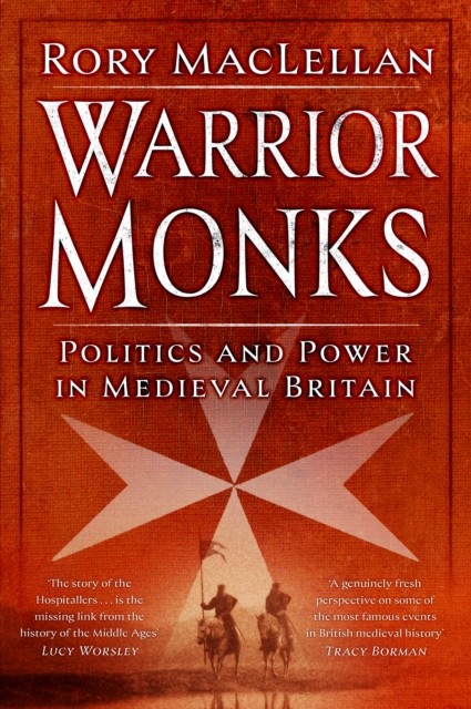 Warrior Monks by Rory MacLellan (Hardback Book)