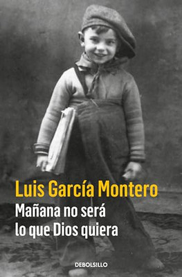 Ma�ana no ser� lo que Dios quiera - Spanish Language Paperback NEW Montero, Luis