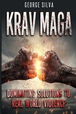 Krav Maga (Krav Maga, Self Defense), Silva 9781530882533 Fast Free Shipping>!