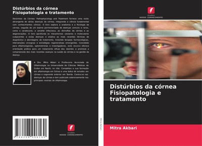 Mitra Akbari | Distúrbios da córnea Fisiopatologia e tratamento | Taschenbuch
