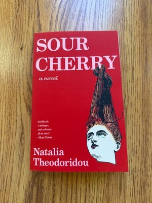 Sour Cherry by Natalia Theodoridou - Brand New Paperback Book