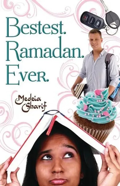 Bestest. Ramadan. Ever. | Medeia Sharif | Englisch | Taschenbuch | 2011-image