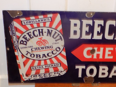 Vintage Beech Nut Chewing Tobacco Porcelain Metal Sign