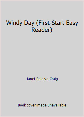 Windy Day (First-Start Easy Reader) by Janet Palazzo-Craig