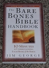 The Bare Bones Bible Ser.: The Bare Bones Bible Handbook : 10 Minutes to...