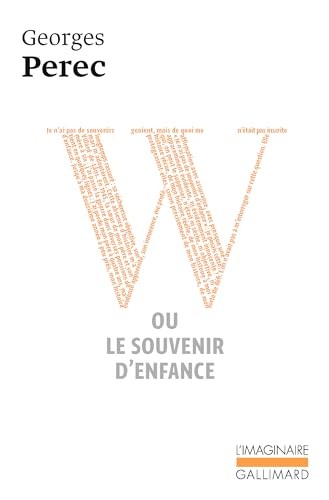 W ou le souvenir d'enfance,Georges Perec