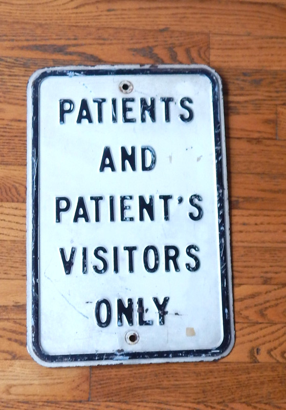 Elgin Mental Health Center Sign - PATIENTS AND PATIENT'S VISITORS ONLY - c. 1960