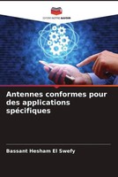 Antennes Conformes Pour Des Applications SpéCifiques Bassant Hesham El Swefy