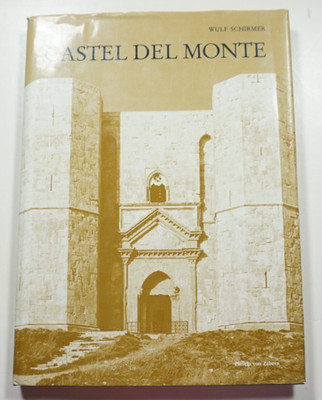 Castel del Monte 2000 Schirmer Medieval Architecture Italy Italian Castle 1200s