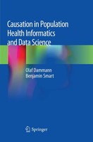 Causation In Population Health Informatics And Data Science Benjamin Smart