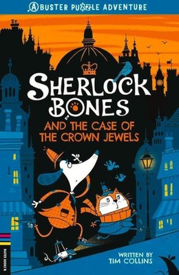 Sherlock Bones and the Case of the Crown Jewels | Tim Collins | Taschenbuch