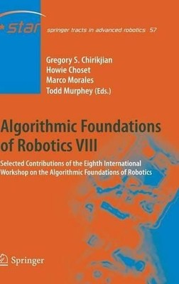 Algorithmic Foundations of Robotics VIII - 9783642003110