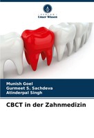 Cbct In Der Zahnmedizin Munish Goel (U. A.) Taschenbuch 192 S. Deutsch 2024