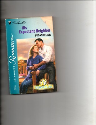 His Expectant Neighbor by Susan Meier (2000, Mass Market)