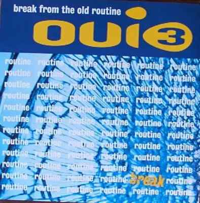 Oui 3 Break From The Old Routine Vinyl Single 12inch NEAR MINT MCA Records
