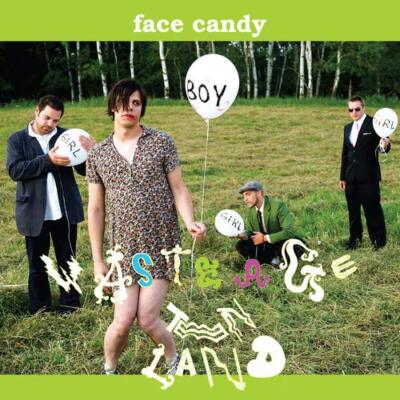 Face Candy - Waste Age Teen Land [CD]