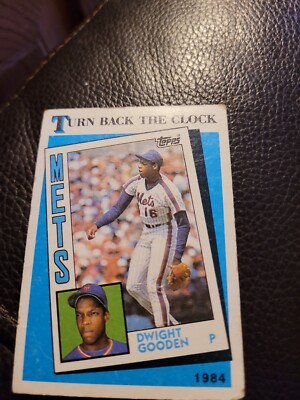 Topps #661 Dwight Gooden METS 1984 TURN BACK THE CLOCK ERROR card