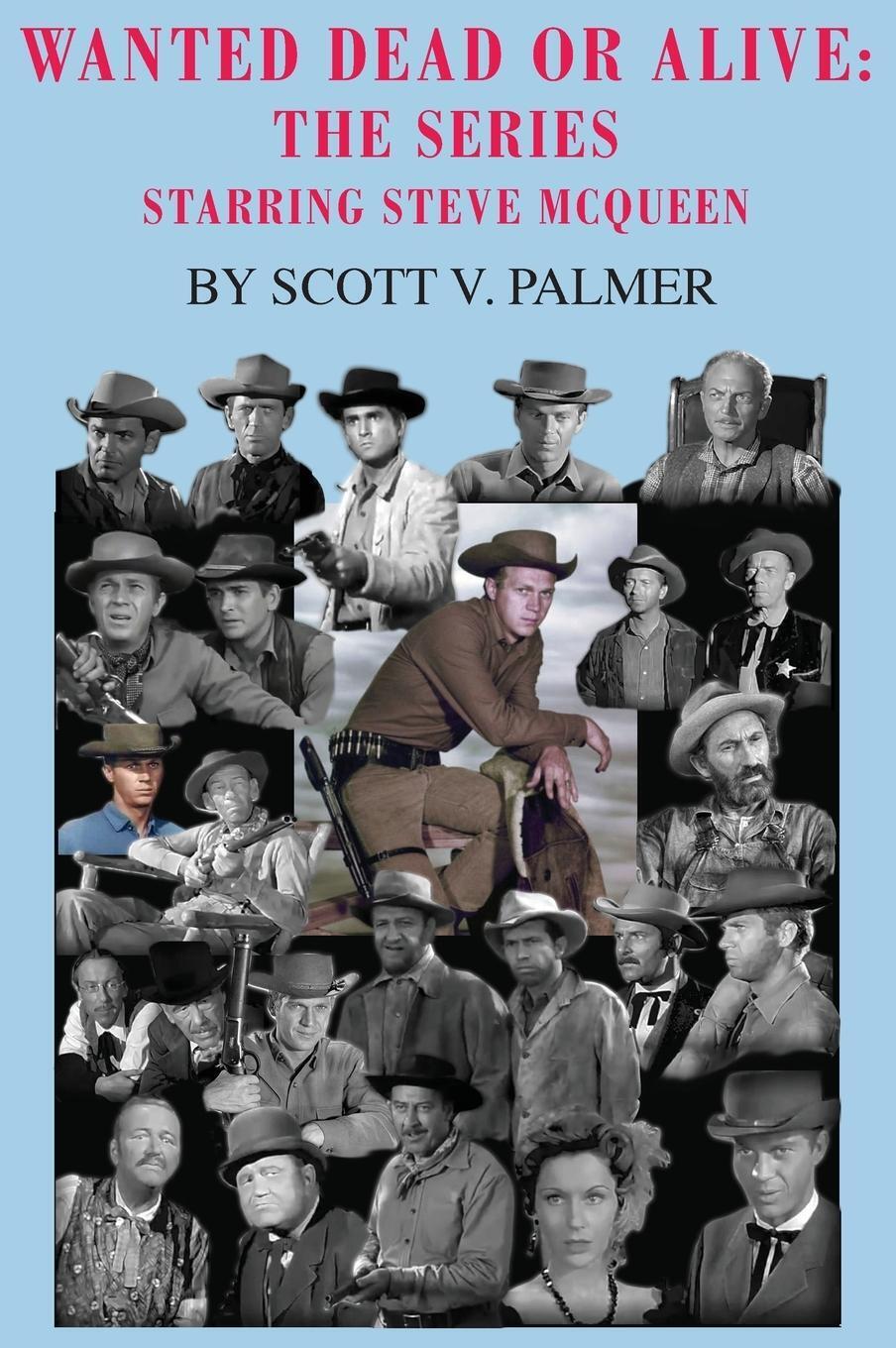 Thumbnail - Scott V. Palmer | Wanted Dead Or Alive | Buch | Englisch (2018)