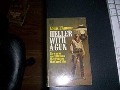 Heller with a Gun Mass Market Paperbound Louis Amour