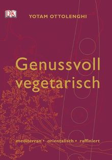 Genussvoll vegetarisch. mediterran-orientalisch-raffinie... | Buch | Zustand gut - Bild 1 von 2