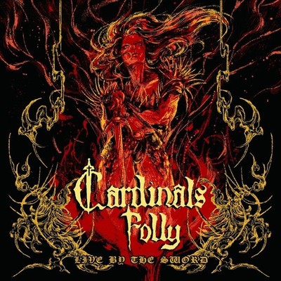 CARDINALS FOLLY - Live By The Sword CD NEU!