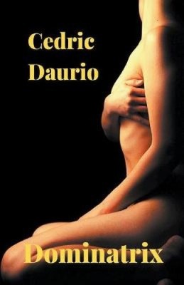 Dominatrix [Spanish] by Daurio, Cedric [Paperback]