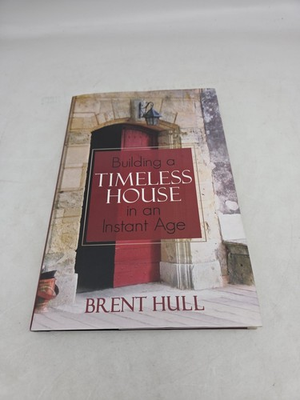 #ad Building a Timeless House in an Instant Age by Brent Hull Hardcover 2014 HC DJ $79.99