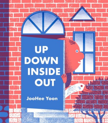 Up Down Inside Out - Hardback NEW Yoon, Joohee 08/10/2019
