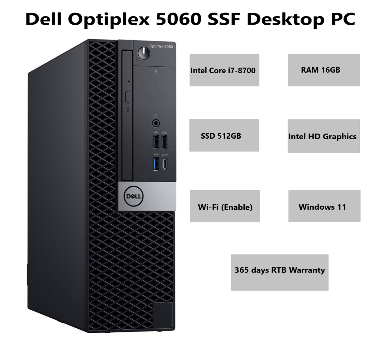 Dell OptiPlex 5060 Core i7 8th Gen 16GB RAM 512 GB SSD WiFi